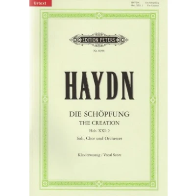Abbildung von Die Schöpfung [The Creation] Hob. XXI: 2 / URTEXT: Oratorium für Solostimmen, Chor und Orchester Klavierauszug (Edition Peters)