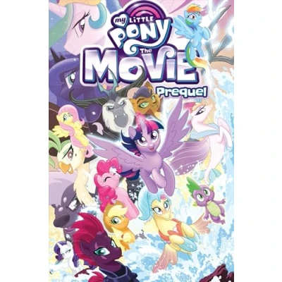 Abbildung von My Little Pony: The Movie Prequel (MLP Movie)