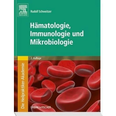 Abbildung von Die Heilpraktiker Akademie. Hämatologie, Immunologie und Mikrobiologie: Mit Zugang zur Medizinwelt