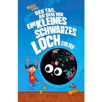Abbildung von Der Tag, an dem mir ein kleines schwarzes Loch zulief