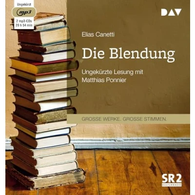 Abbildung von Die Blendung: Ungekürzte Lesung mit Matthias Ponnier (2 mp3 CDs)