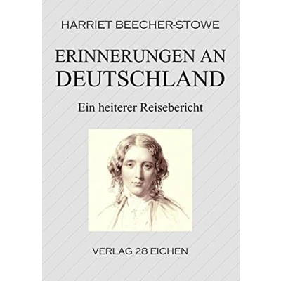 Abbildung von Erinnerungen an Deutschland: Ein heiterer Reisebericht aus dem August des Jahres 1853. Reich illustriert: Reisebericht. illustriert