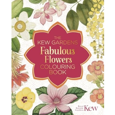 Abbildung von The Kew Gardens Fabulous Flowers Colouring Book (Kew Arts &amp; Activities)