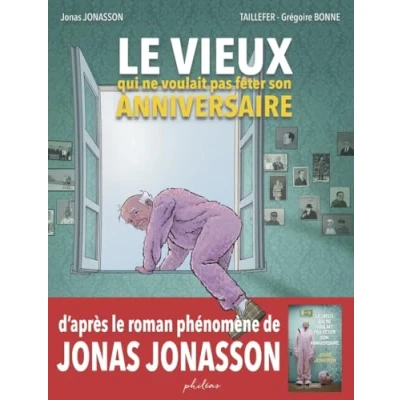 Abbildung von Le vieux qui ne voulait pas fêter son anniversaire