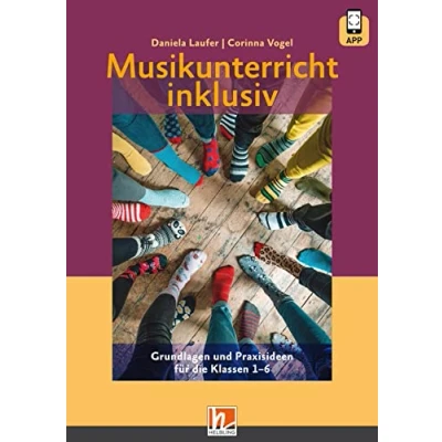 Abbildung von Musikunterricht inklusiv: Grundlagen und Praxisideen für die Klassen 1 6