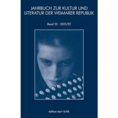Abbildung von JAHRBUCH ZUR KULTUR UND LITERATUR DER WEIMARER REPUBLIK: 2021/22