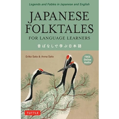 Abbildung von Japanese Folktales for Language Learners: Legends and Fables in English (Stories Learners)