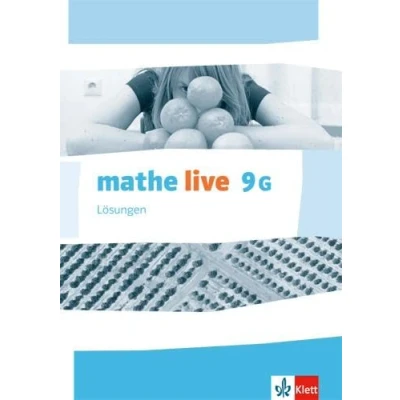 Abbildung von mathe live 9G: Lösungen Klasse 9 (G Kurs) (mathe live. Ausgabe N ab 2014)