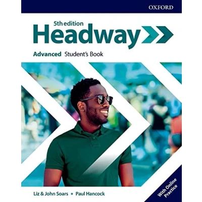 Abbildung von Headway: Advanced: Student&#039;s Book with Online Practice (Headway Fifth Edition)