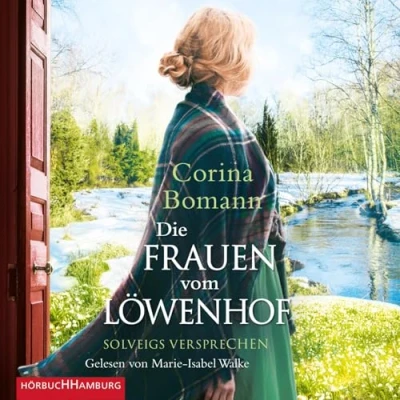 Abbildung von Die Frauen vom Löwenhof Solveigs Versprechen: 2 CDs (Die Saga, Band 3)