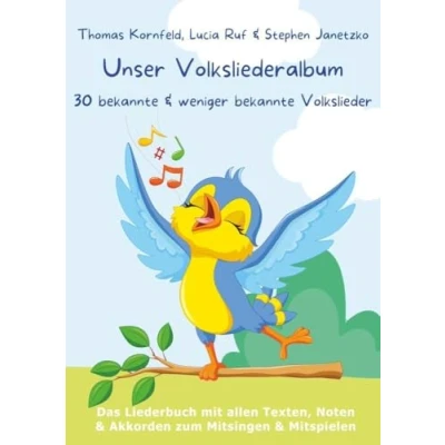 Abbildung von Unser Volksliederalbum 30 bekannte und weniger Volkslieder: Das Liederbuch mit allen Texten, Noten Akkorden zum Mitsingen Mitspielen
