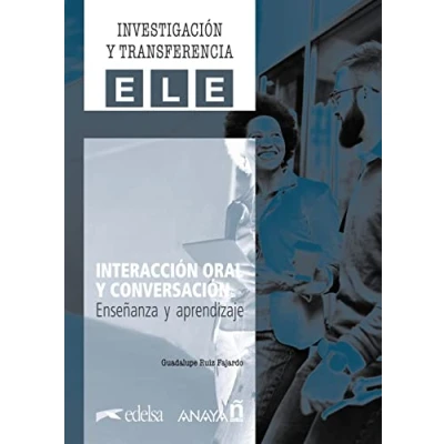 Abbildung von Interacción oral y conversación. Enseñanza aprendizaje (Investigación transferencia en ELE)