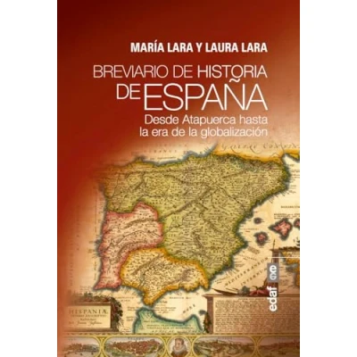Abbildung von Breviario de la Historia Espana: Desde Atapuerca hasta era globalización (Clío crónicas historia)