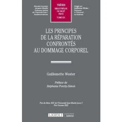 Abbildung von Les principes de la réparation confrontés au dommage corporel (Tome 631)