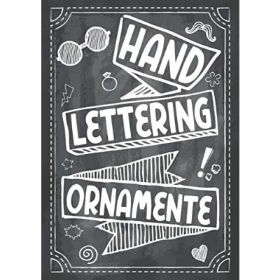 Abbildung von Handlettering Ornamente: Großes Vorlagenbuch für Handlettering, Kalligraphie Verzierungen und Schmuckelemente zum Abpausen als Vorlage zur Übung