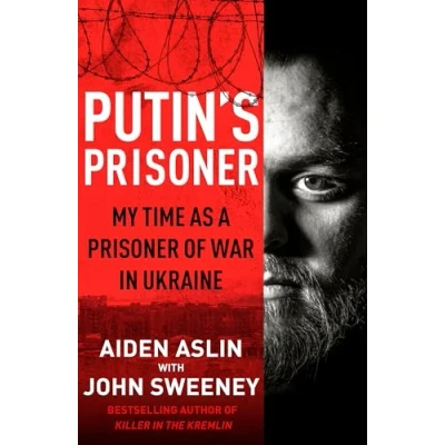 Abbildung von Putin&#039;s Prisoner: My Time as a Prisoner of War in Ukraine