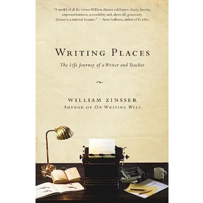Abbildung von Writing Places: The Life Journey of a Writer and Teacher