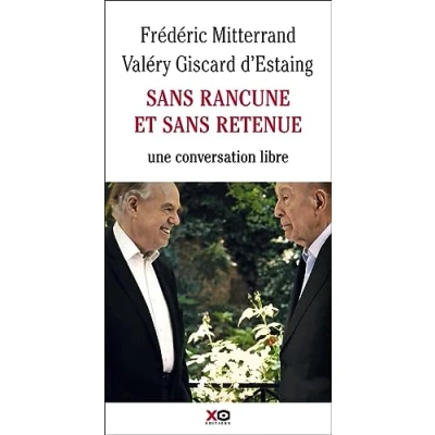 Abbildung von sans rancune et retenue: Conversation avec le Président Valéry Giscard d&#039;Estaing