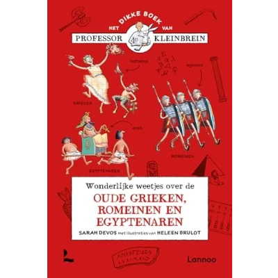 Abbildung von Wonderlijke weetjes over de oude Grieken, Romeinen en Egyptenaren (Professor Kleinbrein)