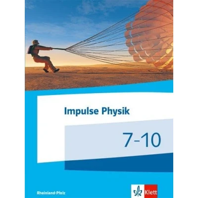 Abbildung von Impulse Physik 7 10. Ausgabe Rheinland Pfalz: Schulbuch Klassen 10