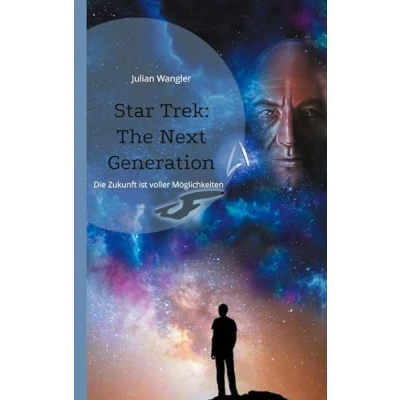 Abbildung von Star Trek: The Next Generation: Die Zukunft ist voller Möglichkeiten