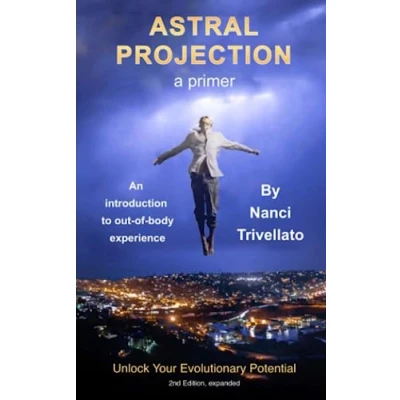 Abbildung von Astral Projection a primer: An introduction to out of body experience