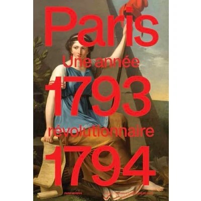 Abbildung von Paris 1793 1794. Année révolutionnaire