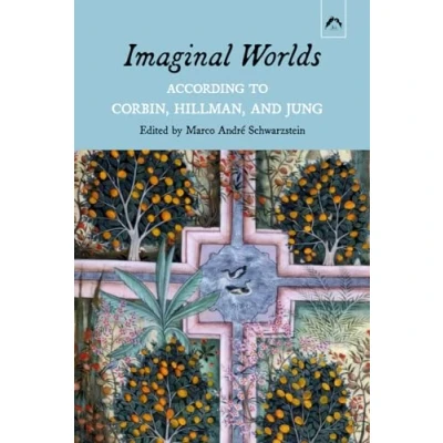 Abbildung von Imaginal Worlds: According to Corbin, Hillman, and Jung