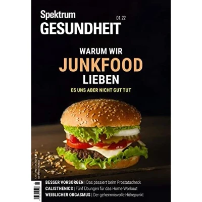 Abbildung von Spektrum Gesundheit Warum wir Junkfood lieben: Es uns aber nicht gut tut