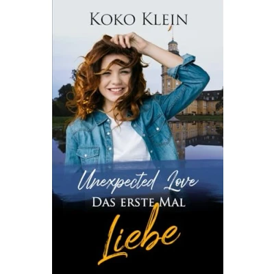 Abbildung von Unexpected Love Das erste Mal Liebe: Ein romantischer lesbischer Liebesroman