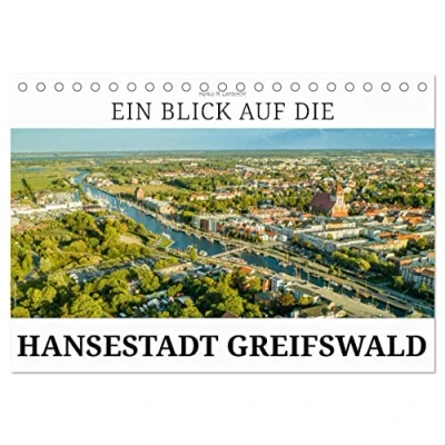 Abbildung von Ein Blick auf die Hansestadt Greifswald (Tischkalender 2025 DIN A5 quer), CALVENDO Monatskalender