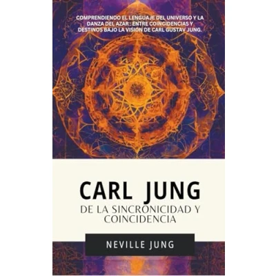 Abbildung von Carl Jung: De La Sincronicidad Y Coincidencia (Carl Gustav Jung Colección en Español)