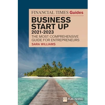 Abbildung von FT Guide to Business Start Up 2021 2023: The Most Comprehensive for Entrepreneurs (The Financial Times Guides)