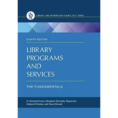 Abbildung von Library Programs and Services: The Fundamentals (Library Information Science Text Series)