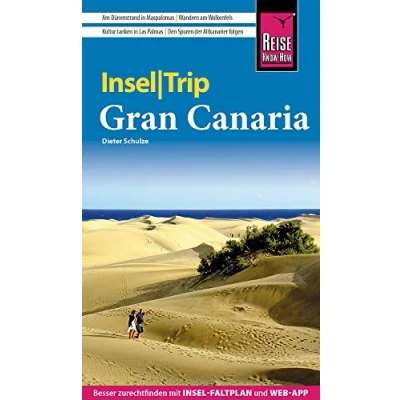 Abbildung von Reise Know How InselTrip Gran Canaria: Reiseführer mit Insel Faltplan und kostenloser Web App