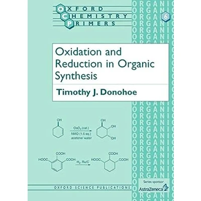 Abbildung von Oxidation And Reduction In Organic Synthesis (Oxford Chemistry Primers, 6)