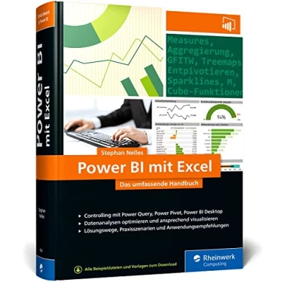 Abbildung von Power BI mit Excel: Das umfassende Handbuch. Controlling und Business Intelligence Query, Pivot, BI. Für alle Excel Versionen