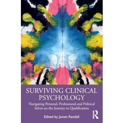 Abbildung von Surviving Clinical Psychology: Navigating Personal, Professional and Political Selves on the Journey to Qualification