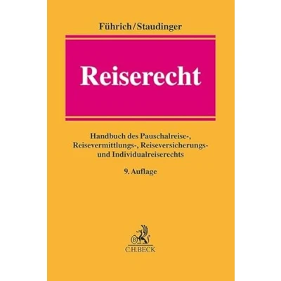 Abbildung von Reiserecht: Handbuch des Pauschalreise , Reisevermittlungs Reiseversicherungs und Individualreiserechts
