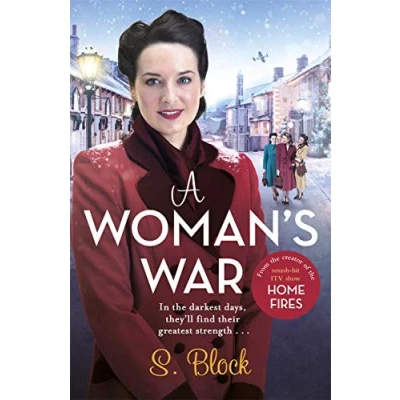 Abbildung von A Woman&#039;s War: the perfect wartime saga (Keep Home Fires Burning)
