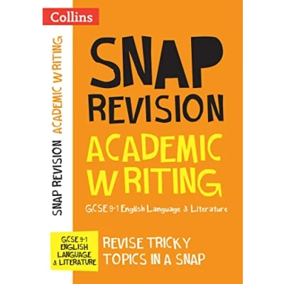 Abbildung von GCSE 9 1 Academic Writing Revision Guide: Ideal for the 2025 and 2026 exams (Collins Grade SNAP Revision)