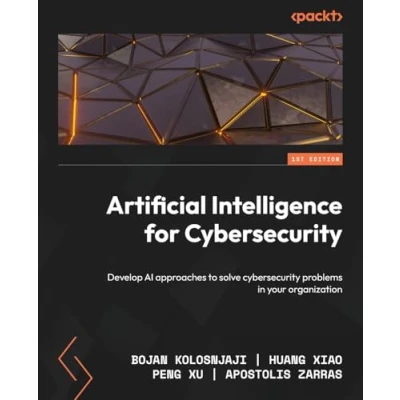 Abbildung von Artificial Intelligence for Cybersecurity: Develop AI approaches to solve cybersecurity problems in your organization
