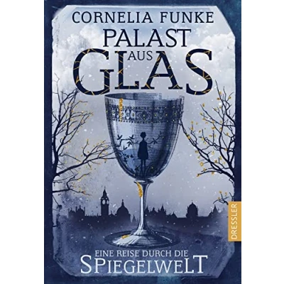 Abbildung von Palast aus Glas: Eine Reise durch die Spiegelwelt (Reckless)