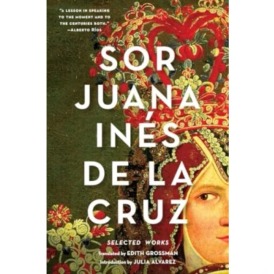 Abbildung von Sor Juana Inés De La Cruz: Selected Works