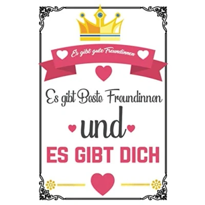 Abbildung von es gibt gute Freundinnen, Beste Freundinnen und dich: Notizbuch für die Freundin, Geschenk freundin geburtstag geschenk, freundschaftsgeschenke