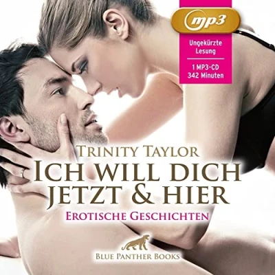 Abbildung von Ich will dich jetzt und hier erotische Geschichten MP3CD: Träume ...: Trume Fünf heiße ...