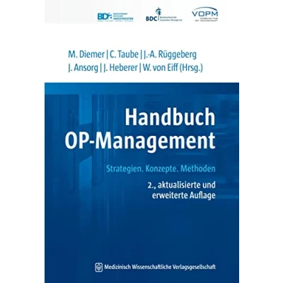 Abbildung von Handbuch OP Management: Strategien. Konzepte. Methoden. 2., aktualisierte und erweiterte Auflage
