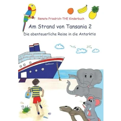 Abbildung von Am Strand von Tansania 2: die abenteuerliche Reise in Antarktis