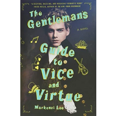 Abbildung von The Gentleman&#039;s Guide to Vice and Virtue (Montague Siblings, 1, Band 1)