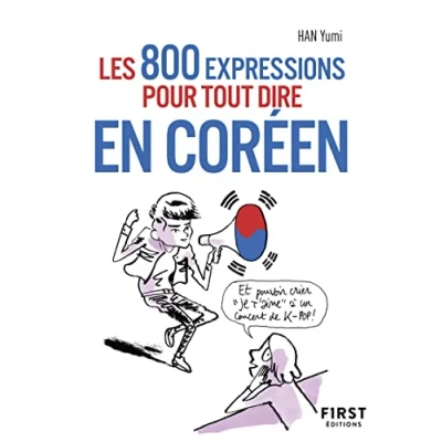 Abbildung von Petit livre de Les 800 expressions pour tout dire en coréen